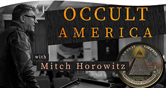 Occult America: Exploring the Secret Mystic History of the United States